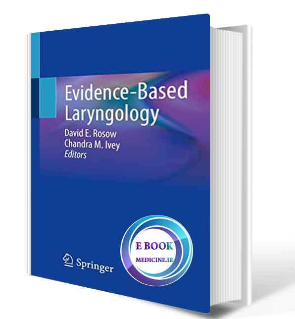 دانلود کتاب Evidence-Based Laryngology  2021 (Original PDF)